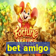 bet amigo